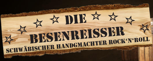 Die Besenreisser schwbischer handgmachter RocknROll